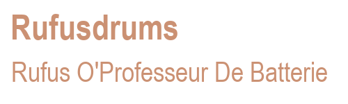 Rufus O' Callaghan Professeur de batterie