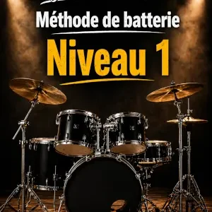 Méthodes de batterie – Niveau 1 – Construire des bases solides