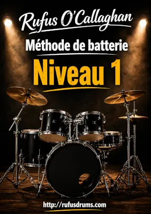 Méthodes de batterie - Niveau 1 – Construire des bases solides