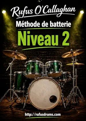 Méthode De Batterie Niveau 2 – Installer le groove