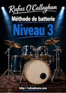 Méthode De Batterie Niveau 3 – Développer l’indépendance