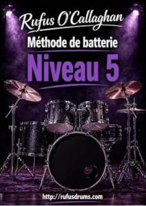 Méthode De Batterie Niveau 5 – Aller vers un jeu avancé